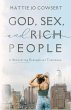 God, Sex, and Rich People - Bild 1