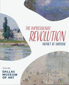 The Impressionist Revolution - Myers, Nicole R