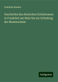 Geschichte des deutschen Schulwesens in Frankfurt am Main bis zur Gründung der Musterschule