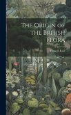 The Origin of the British Flora