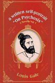 a written self-portrait "On Psychosis" a written self-portrait "On Psychosis"