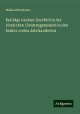 Beiträge zu einer Geschichte der römischen Christengemeinde in den beiden ersten Jahrhunderten