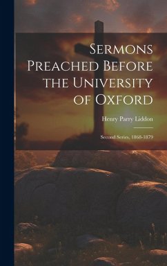 Cover Sermons Preached Before the University of Oxford: Second Series, 1868-1879