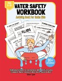 Water Safety Workbook & Activity Book For Swim Kids Water Safety Workbook & Activity Book For Swim Kids