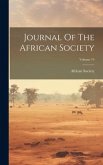 Journal Of The African Society; Volume 19 Journal Of The African Society; Volume 19
