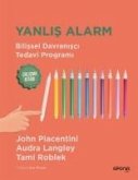 Yanlis Alarm - Bilissel Davranisci Tedavi Programi Calisma Kitabi