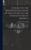 A Digest of the Reported Decisions of the Courts of the United States of America: And of Great Britain And her Colonies, Relating to the Rights And Li