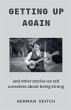 Getting Up Again and Other Stories We... - Bild 1