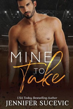 Mine to Take - Sucevic, Jennifer