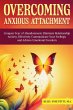 Overcoming Anxious Attachment - Bild 1