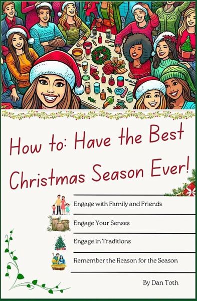 How to Have the Best Christmas Season Ever How to Have the Best Christmas Season Ever