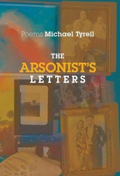 The Arsonist's Letters - Tyrell, Michael