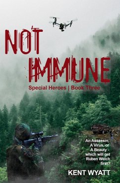 Not Immune - Wyatt, Kent