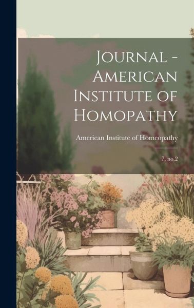 Journal - American Institute of Homopathy: 7, no.2