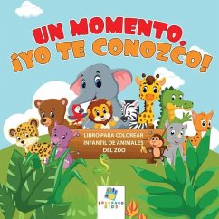 Un Momento, ¡Te Conozco! - Kids, Educando