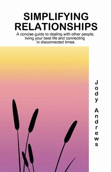 Simplifying Relationships Simplifying Relationships