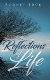 Reflections of Life Reflections of Life
