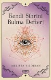 Kendi Sihrini Bulma Defteri Kendi Sihrini Bulma Defteri