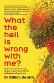 What the Hell is Wrong With Me? What the Hell is Wrong With Me?