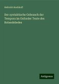 Der syntaktische Gebrauch der Tempora im Oxforder Texte des Rolandsliedes