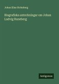 Biografiska anteckningar om Johan Ludvig Runeberg