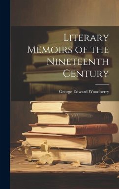 Cover Literary Memoirs of the Nineteenth Century