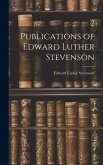 Publications of Edward Luther Stevenson Publications of Edward Luther Stevenson