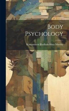 Body Psychology - Murthy, Kantamneni Radhakrishna