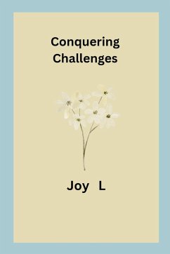 Conquering Challenges - L, Joy