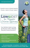 Low GI Diet for Polycystic Ovarian Syndrome Low GI Diet for Polycystic Ovarian Syndrome
