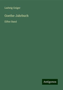 Goethe-Jahrbuch - Geiger, Ludwig