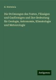 Die Strömungen des Festen, Flüssigen und Gasförmigen und ihre Bedeutung für Geologie, Astronomie, Klimatologie und Meteorologie