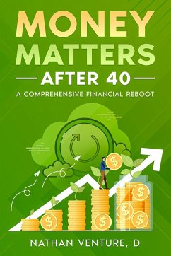 Money Matters After 40 - Venture, D Nathan