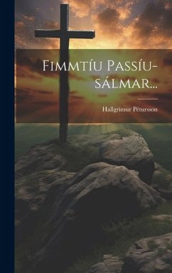 Fimmtíu Passíu-sálmar... - Pétursson, Hallgrímur