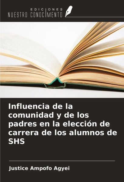 Influencia de la comunidad y de los padres en la elección de carrera de los alumnos de SHS