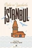 Öykü ve Yazilarla Istanbul Öykü ve Yazilarla Istanbul