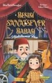 Benim Sanatsever Babam Abdülhamid Han Benim Sanatsever Babam Abdülhamid Han