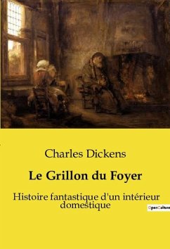 Le Grillon du Foyer - Dickens, Charles