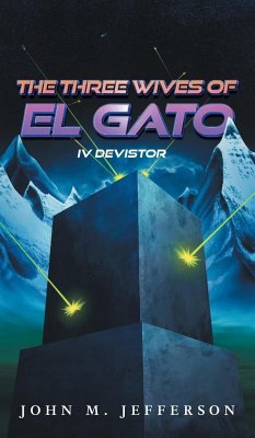 The Three Wives of El Gato - Jefferson, John M.