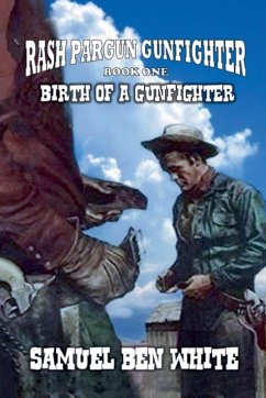 Cover Rash Pargun Gunfighter - Birth of a Gunfighter