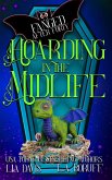 Hoarding in the Midlife Hoarding in the Midlife