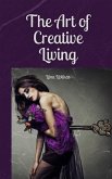 The Art of Creative Living