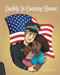 Daddy Is Coming Home - Robes, Destini