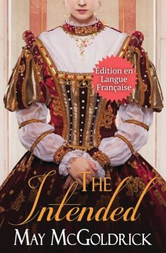 THE INTENDED (La destinée) - Mcgoldrick, May; Coffey, Jan