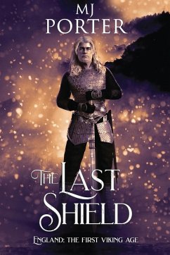 The Last Shield - Porter, Mj