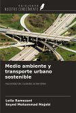 Medio ambiente y transporte urbano sostenible