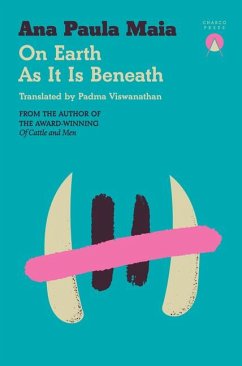 On Earth as It Is Beneath - Maia, Ana Paula