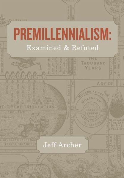 Premillennialism