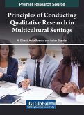 Principles of Conducting Qualitative Research in Multicultural Settings