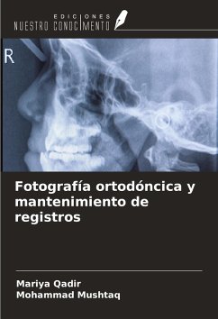 Fotografía ortodóncica y mantenimiento de registros Cover Fotografía ortodóncica y mantenimiento de registros